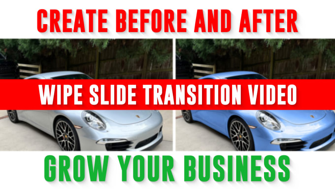 Gig Preview - Create before and after wipe slide transition video to grow your business