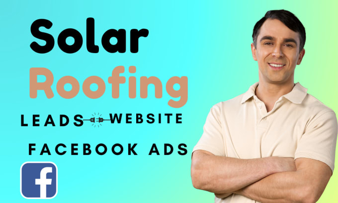 Gig Preview - Set roofing ads solar leads via facebook ads for roofing leads roofing website