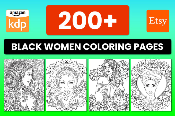 Gig Preview - Deliver 200 black women coloring pages for teens, etsy and KDP