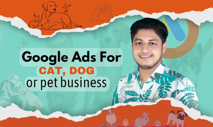 Gig Preview - Do google ads ppc campaign setup for your  cat, dog, or pet business