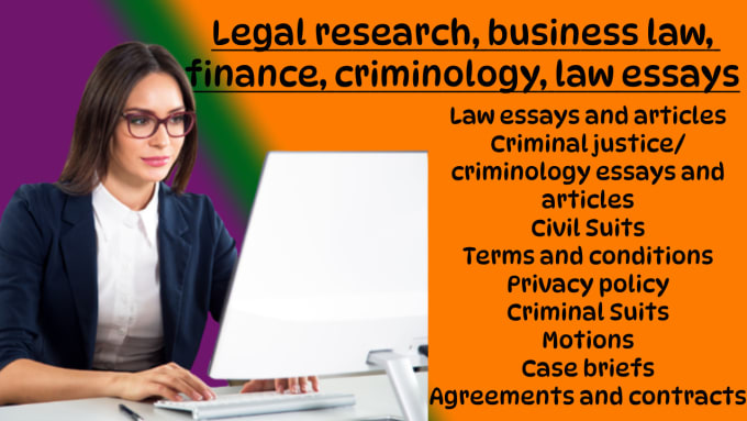 Gig Preview - Legal research, business law, finance, criminology, law essays