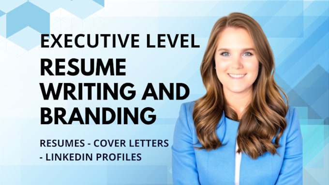 Gig Preview - Write and design a branded and polished executive resume