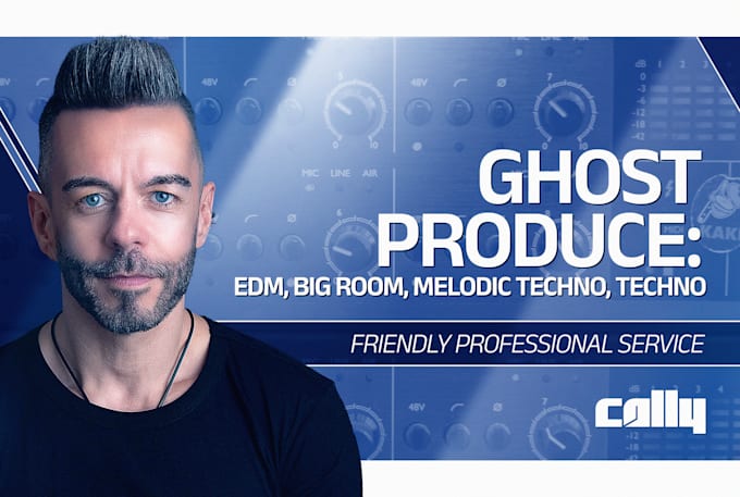 Gig Preview - Ghost produce your edm, big room, melodic techno, techno