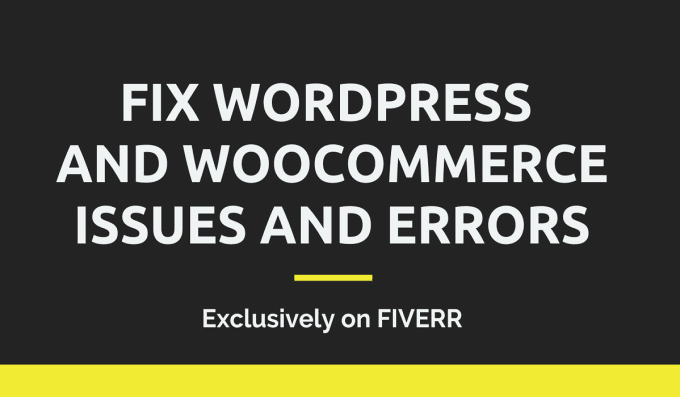 Gig Preview - Fix wordpress bugs, errors, and woo commerce issues with custom coding