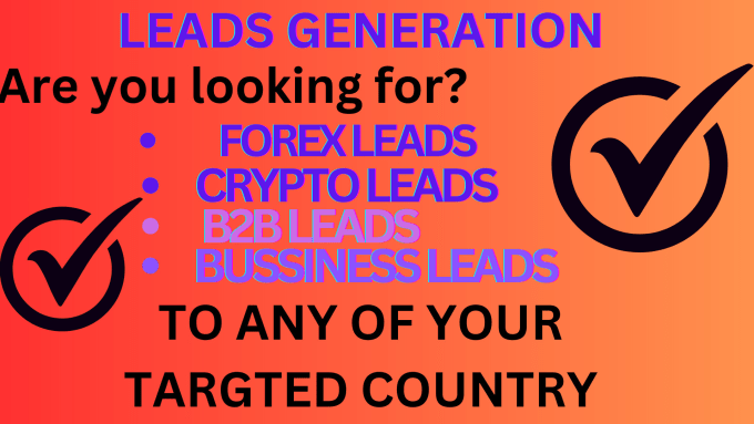 Bestseller - provide hot fresh forex leads, crypto leads, broker leads, mca leads