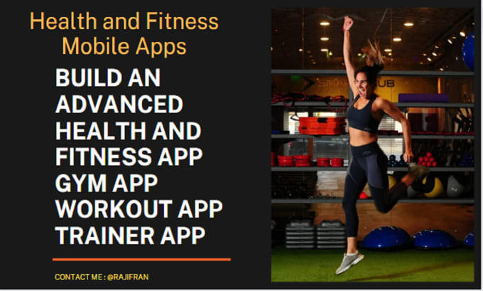 Gig Preview - Develop advanced health and fitness app gym app workout app trainer app