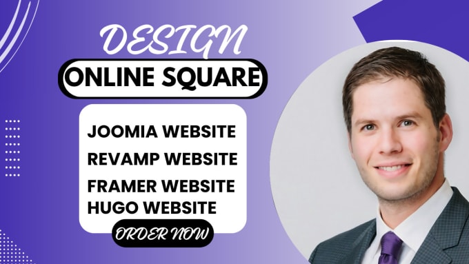 Gig Preview - Design square online store, revamp joomla website on framer hugo website