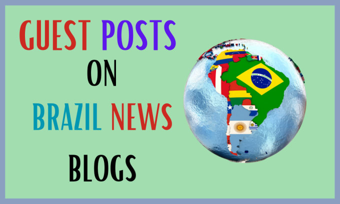 Gig Preview - Do portuguese guest posts and brazil backlinks