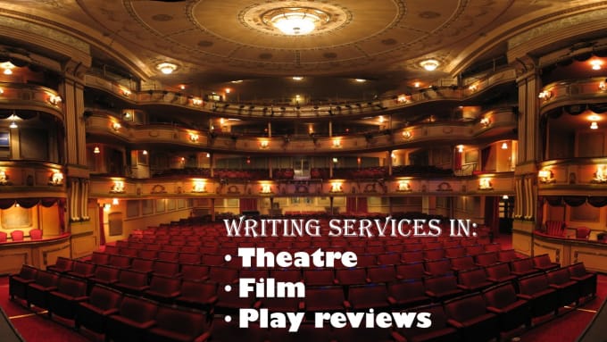 Gig Preview - Do essays in theatre, film, and play reviews