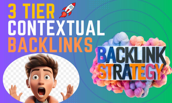 Gig Preview - Build 3 tier contextual do backlinks for SEO ranking