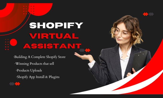 Gig Preview - Be your shopify virtual assistant