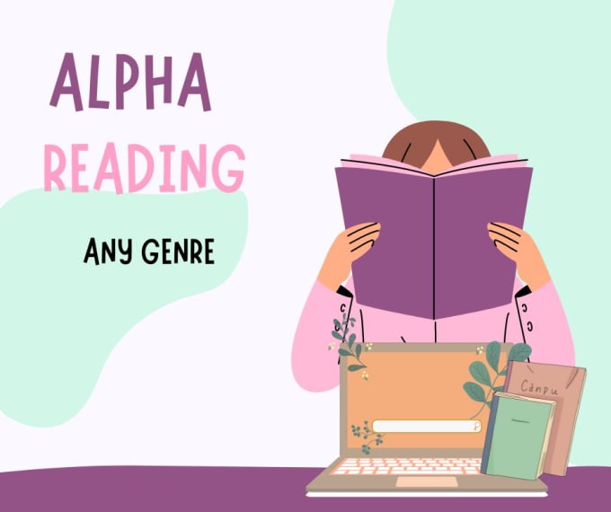 Gig Preview - Be your alpha reader for any genre