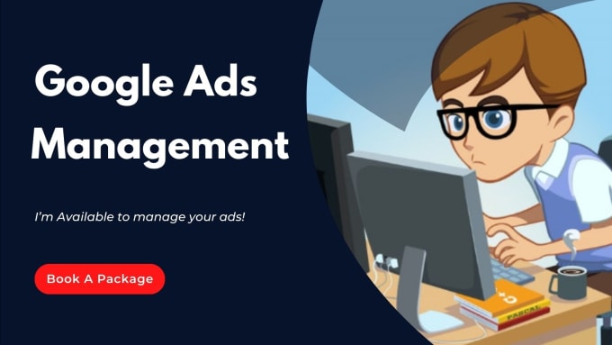 Gig Preview - Setup, run and manage your google ads