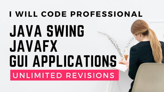 Gig Preview - Program java swing and javafx graphical user interface