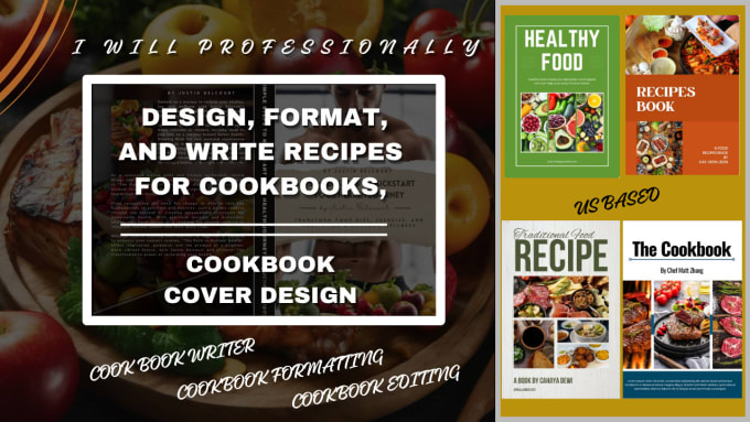 Gig Preview - Design, format and write recipes for cookbook recipe book, cook book cover kdp