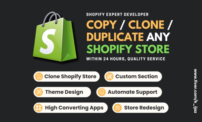 Gig Preview - Be shopify expert for copy, clone, duplicate shopify store