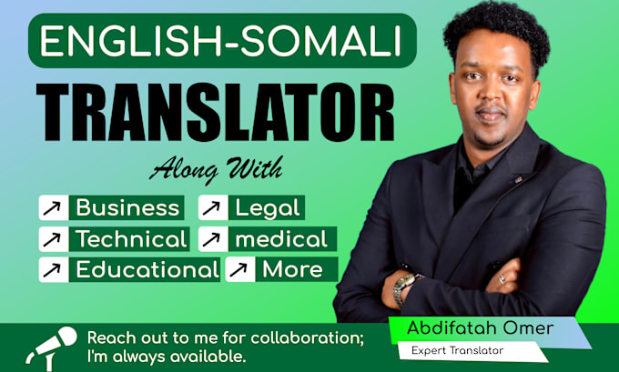 Gig Preview - Professionally translate english to somali and vice versa