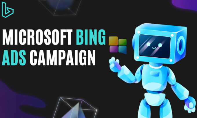 Gig Preview - Setup your microsoft bing ads campaign and bing PPC campaign