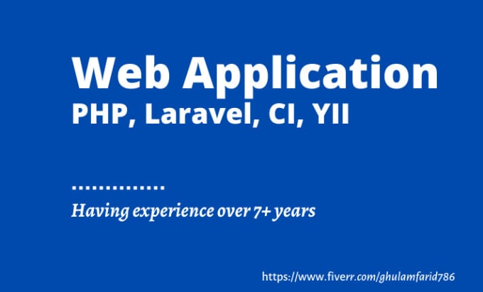 Gig Preview - Develop web application using PHP, laravel, codeigniter, yii