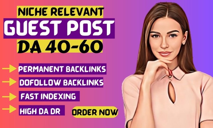 Gig Preview - Publish high da50 guest post article, whitehat dofollow permanent SEO backlinks