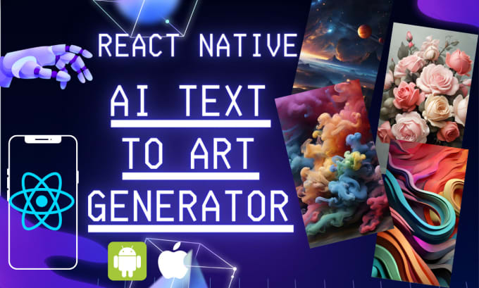 Gig Preview - Create ai text to image generator mobile application