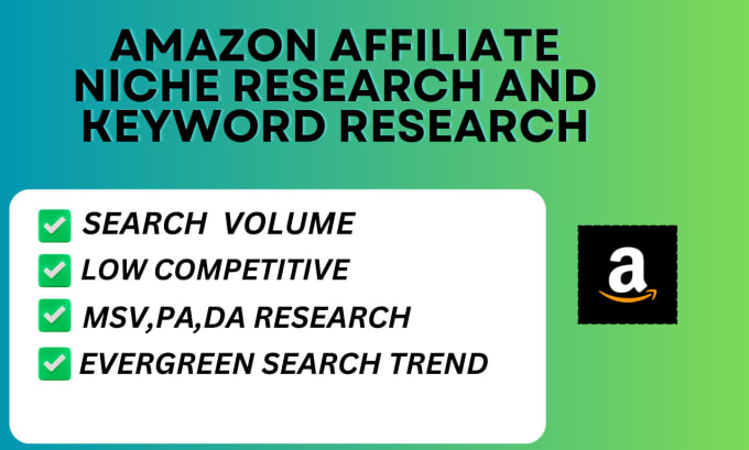 Gig Preview - Do best amazon affiliate niche research and keyword research