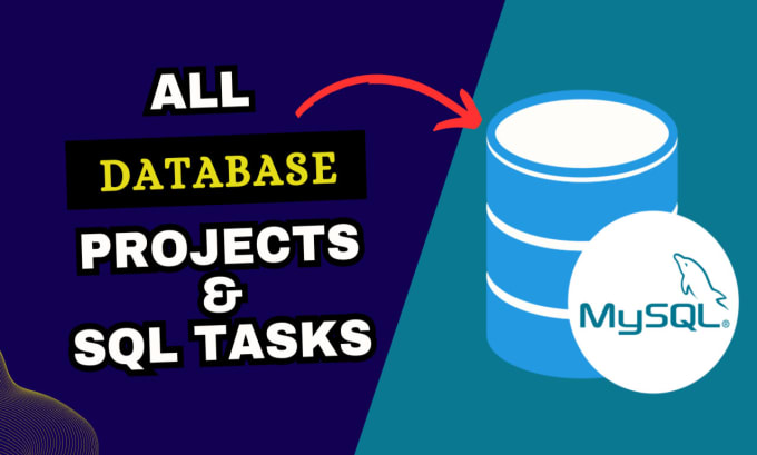 Gig Preview - Design database projects and do any sql task