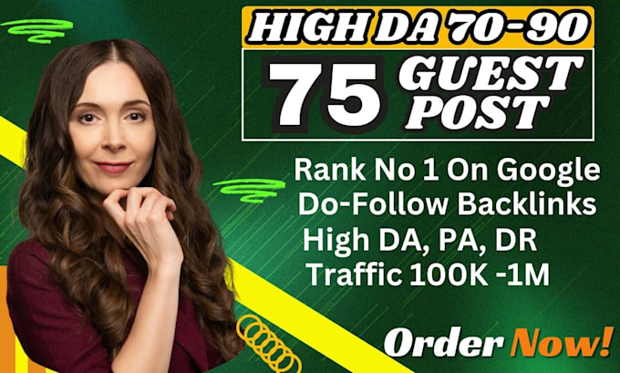 Gig Preview - Do guest posting on high da 90 plus with do follow backlinks