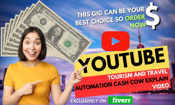 Gig Preview - Make tourism and travel automation cash cow explain video