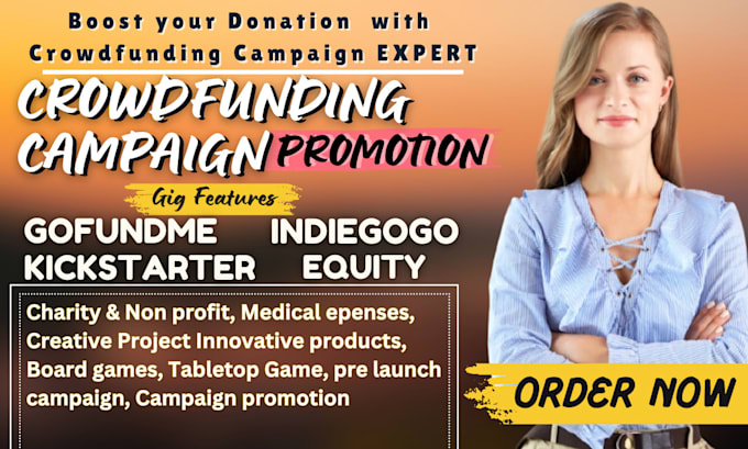 Gig Preview - Do gofundme kickstarter indiegogo crowdfunding promotion for your campaign