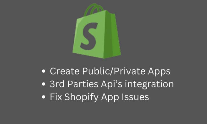 Gig Preview - Fix and create shopify public and private app for you