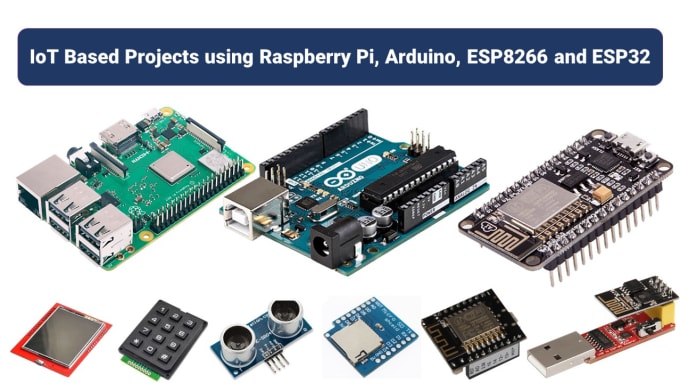 Gig Preview - Do iot based projects using raspberry pi, arduino, and esp8266