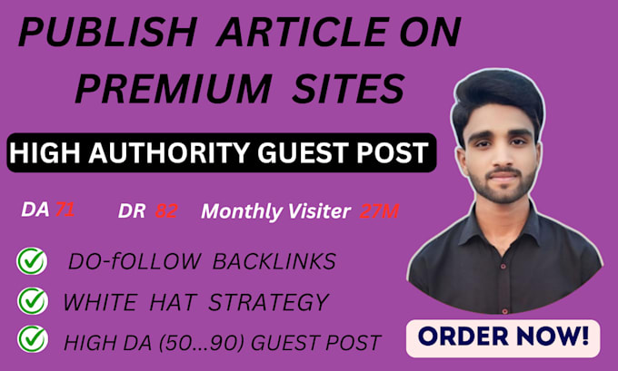 Gig Preview - Publish your article on premium website, high da 70to 90 guest post