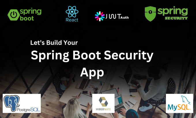 Gig Preview - Develop web apps using spring boot security jwt and react