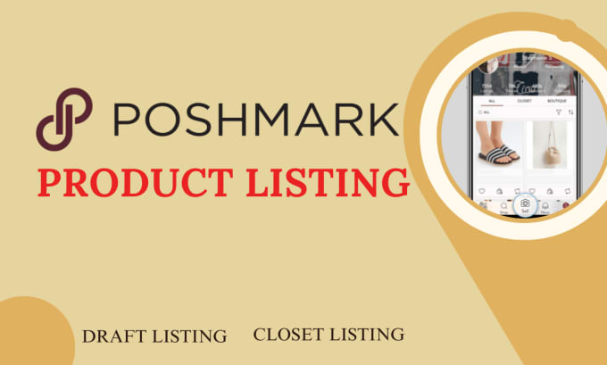 Gig Preview - Create poshmark listings, poshmark draft listings, closet listings, crosslisting