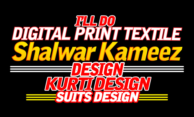 Gig Preview - Do digital print textile shalwar kameez or suits or kurti design