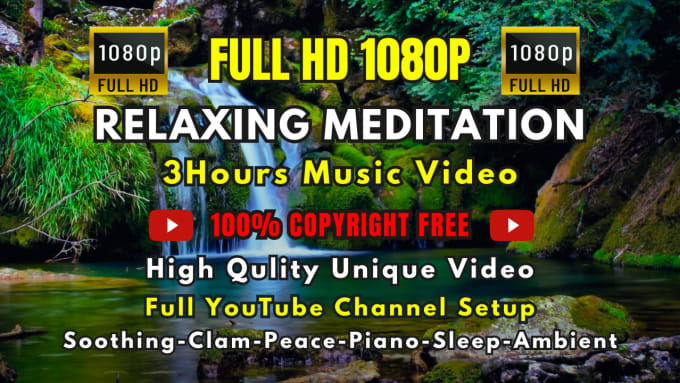 Gig Preview - Create 100x3 hour 1080p meditation music video for your youtube