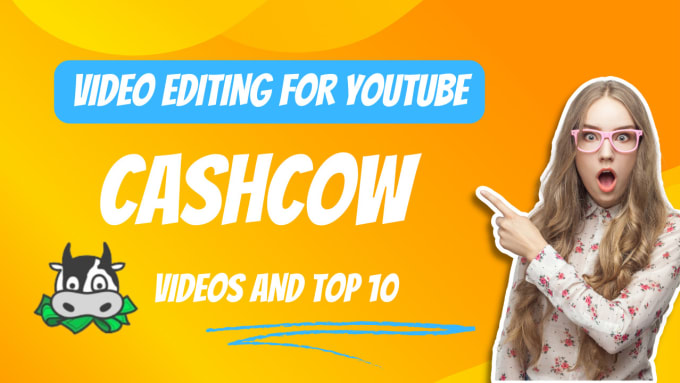 Gig Preview - Edit top 10 and cashcow videos