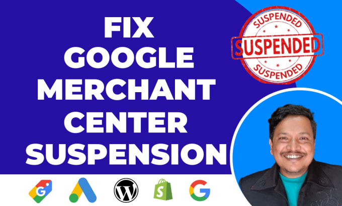 Gig Preview - Fix google merchant center suspension and misrepresentation