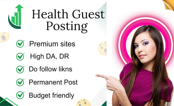 Gig Preview - Do health guest posts to build authority and expand your reach