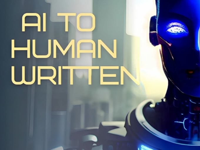 Gig Preview - Convert ai generated content into human written