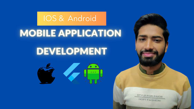 Gig Preview - Do mobile app development android ios app, building mobile app flutter developer