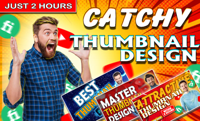 Gig Preview - Design catchy youtube thumbnail within two hours