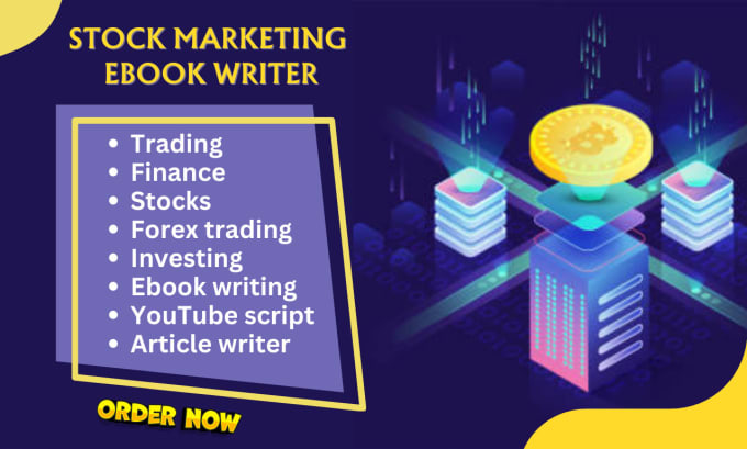 Gig Preview - Write stock trading, crypto, blockchain forex trading ebook and youtube script