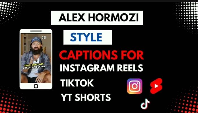 Gig Preview - Edit captions for your instagram reels tiktok and yt shorts