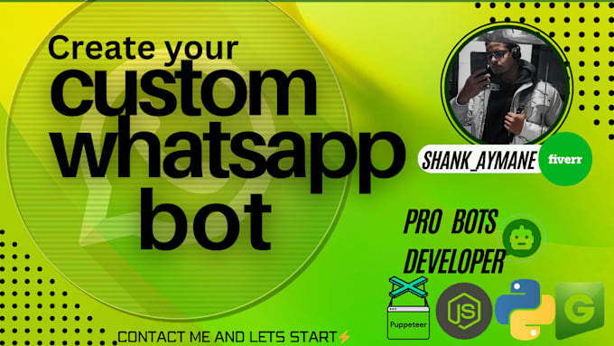 Gig Preview - Create and develop any custom chatbot you want on whatsapp