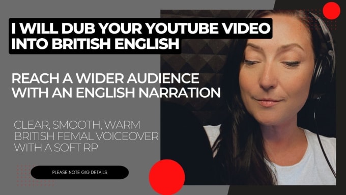 Gig Preview - Dub your youtube video into british english