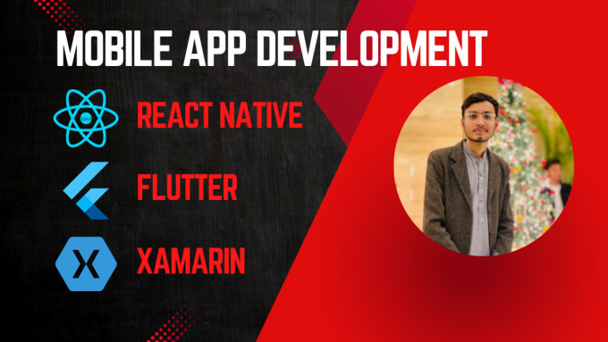 Gig Preview - Be cross platform app developer using xamarin form, flutter, react native