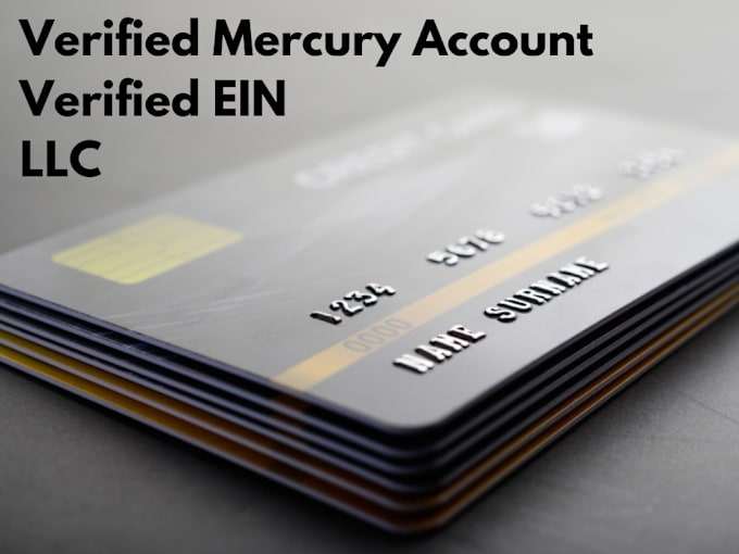 Gig Preview - Create a verified mercury account, ein, llc