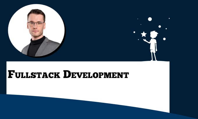 Gig Preview - Do fullstack development for your website